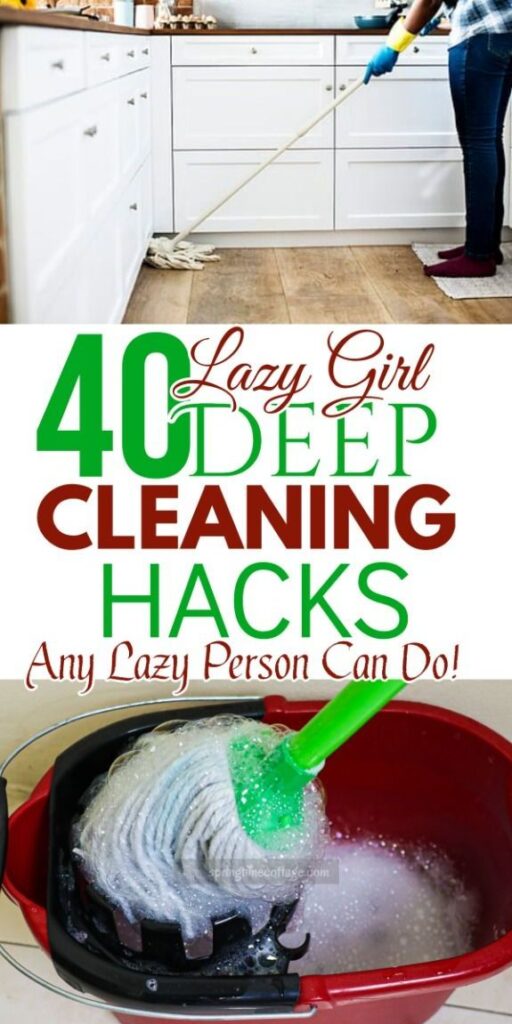 Discover 40 genius deep cleaning hacks that even the laziest person can do—quick, low-effort tips to make your home sparkle with minimal wor